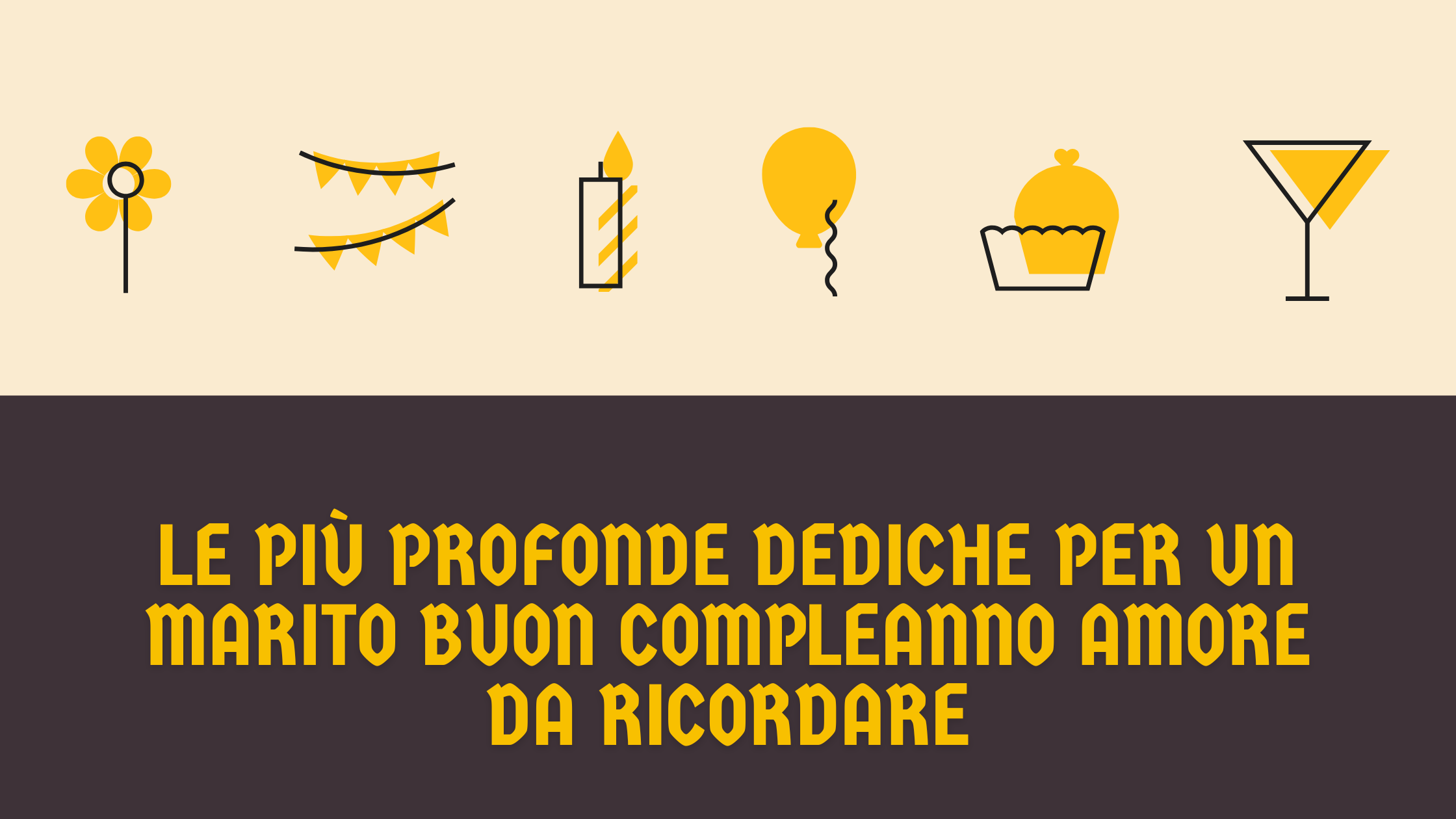 Le più profonde dediche per un marito buon compleanno amore da ricordare