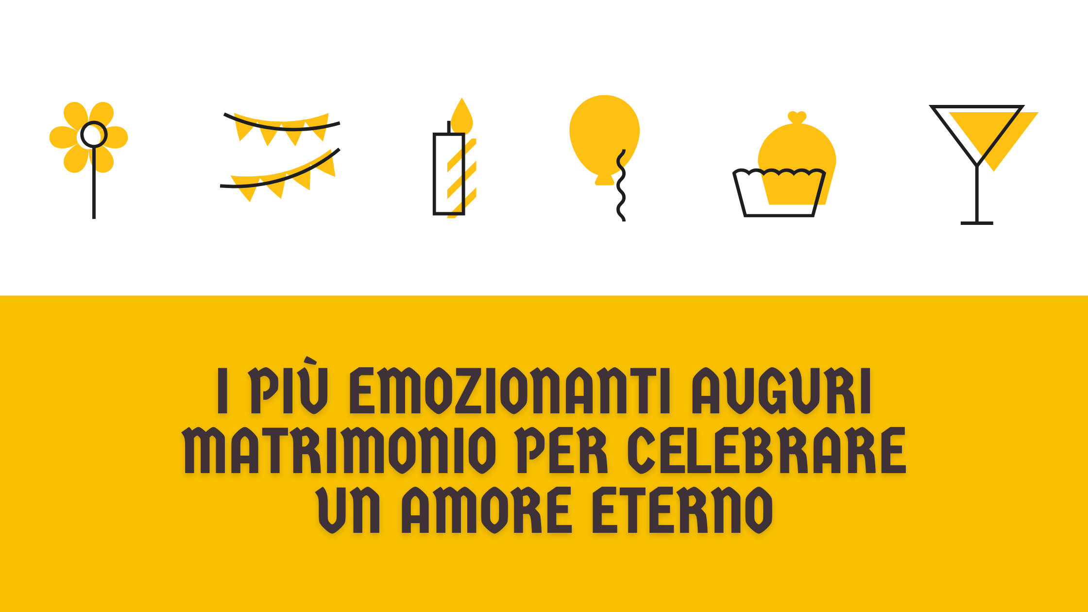 I più emozionanti auguri matrimonio per celebrare un amore eterno