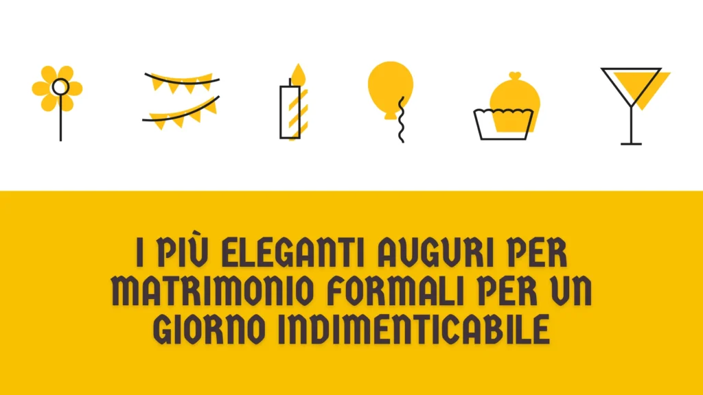 I più eleganti auguri per matrimonio formali per un giorno indimenticabile