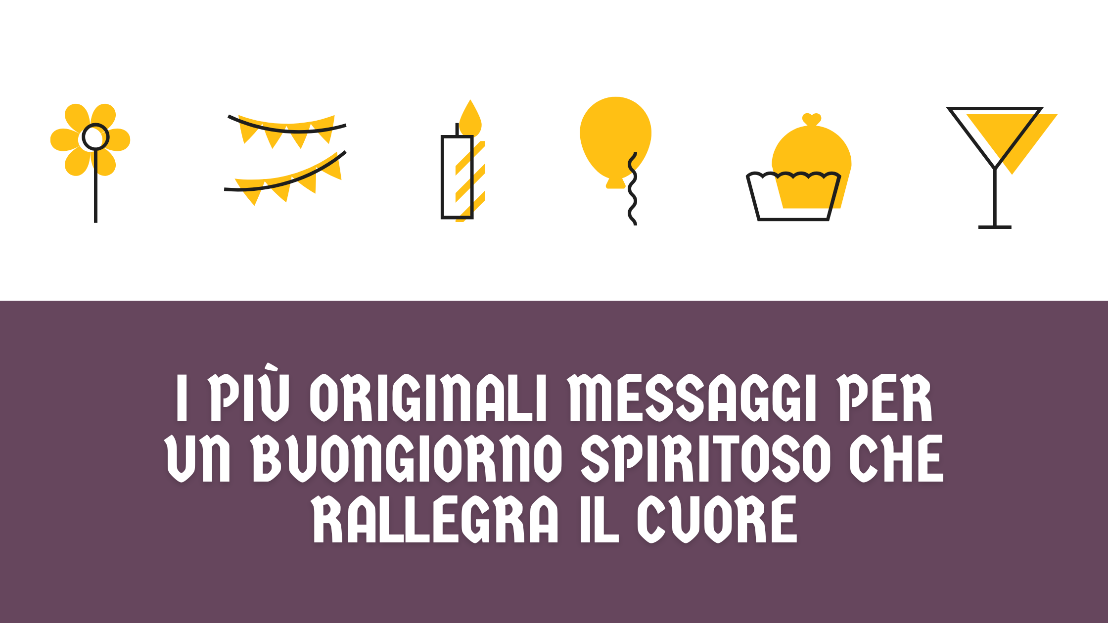 I più originali messaggi per un buongiorno spiritoso che rallegra il cuore