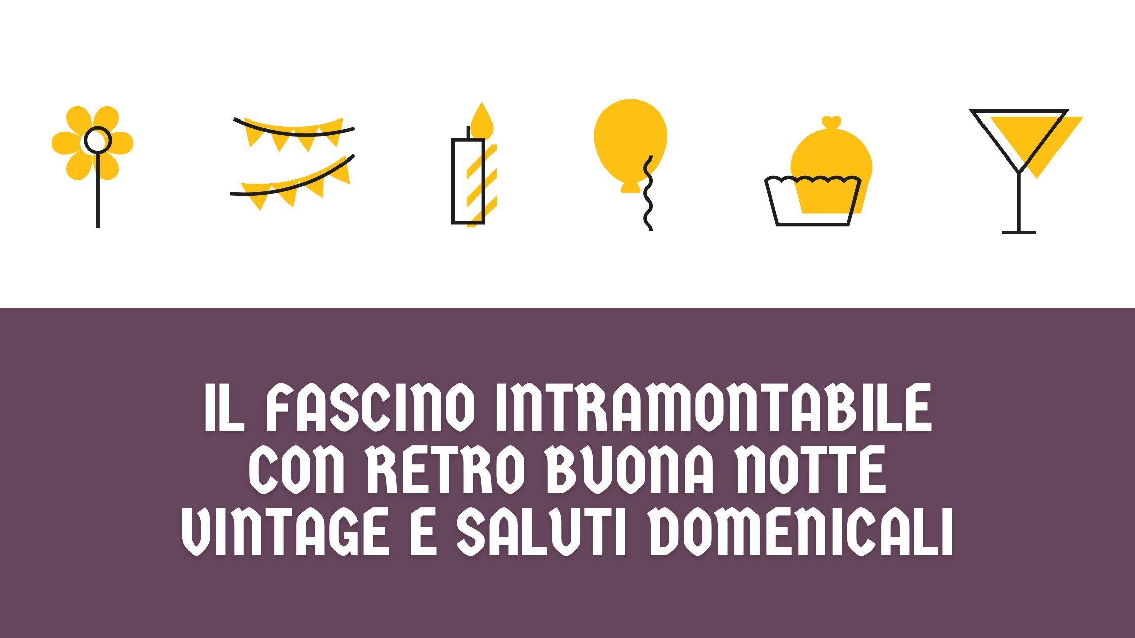 Il fascino intramontabile con retro buona notte vintage e saluti domenicali
