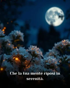 Che la tua mente riposi in serenità