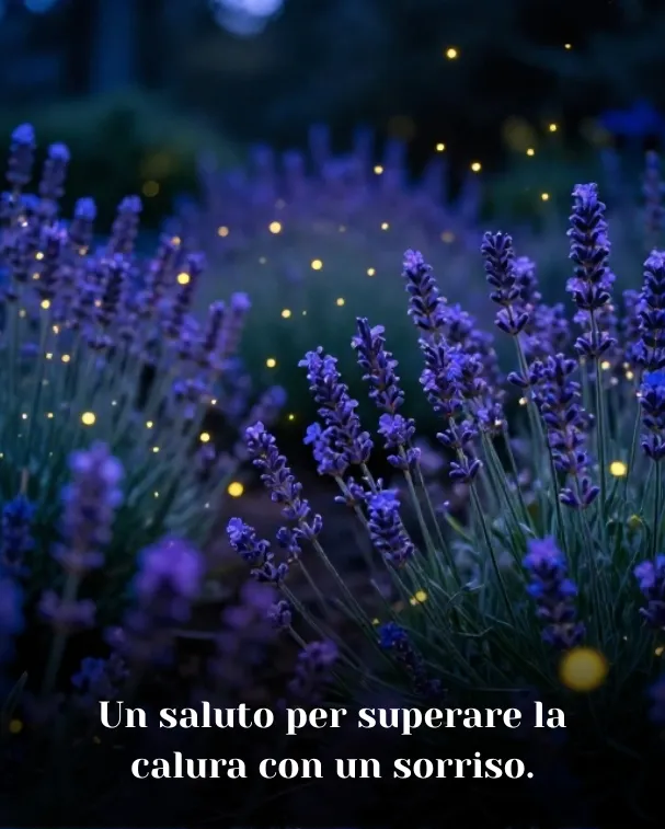 Un saluto per superare la calura con un sorriso